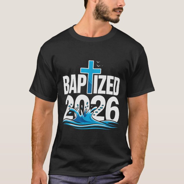 Baptized 2026  T-Shirt (Vorderseite)