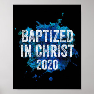 Baptized in Christ 2020 Baptism Church Christian C Poster
