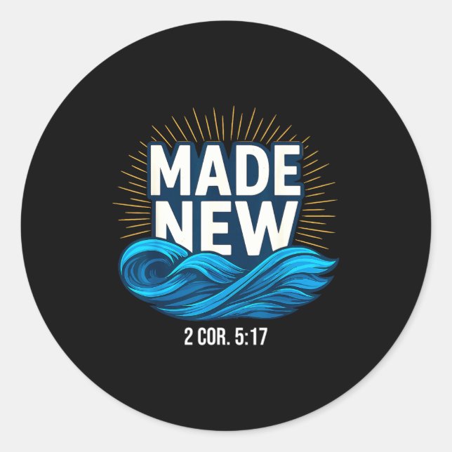 Baptized Made New Baptism  Runder Aufkleber (Vorderseite)