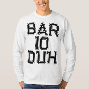 Bar 10 Duh Barkeeper Geschenk Barkeep Funny Alkoho T-Shirt