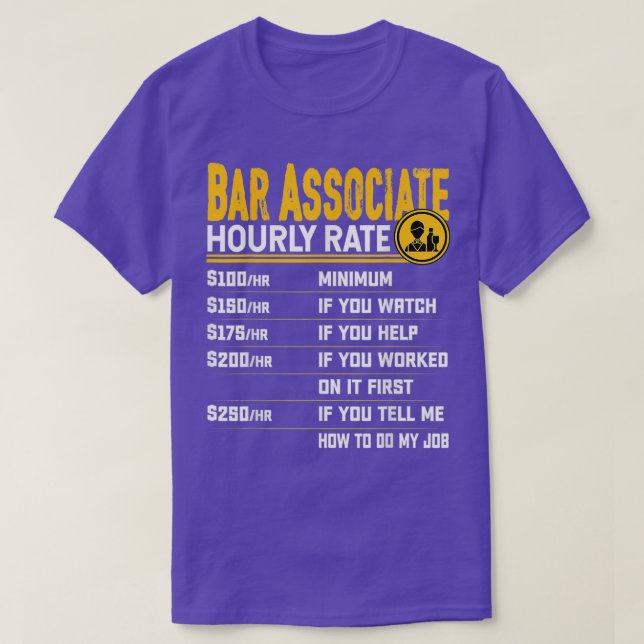 Bar Associate Stundensatz Funny Barkeeper Barmen B T-Shirt (Design vorne)