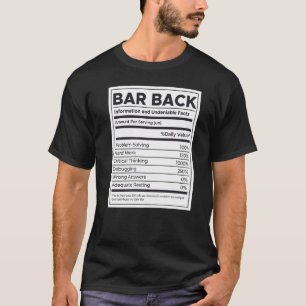 Bar Back Nutrition Information T-Shirt