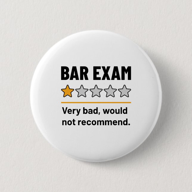 Bar Exam Funny 1 Stern sehr schlecht würde nicht e Button (Vorderseite)