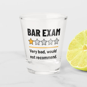 Bar Exam Funny 1 Stern sehr schlecht würde nicht e Schnapsglas