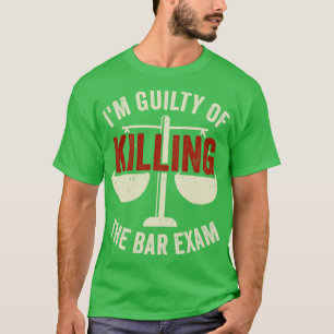Bar Exam Passer Law School Abschluss Graduate T-Shirt