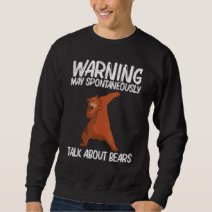 Bär für Männer Frauen tragen Säugetier _7 Sweatshirt