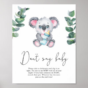 Bär Koala Sag nicht Baby Poster