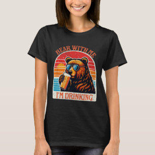 Bär trinkt Bier im Freien Lustiger Grizzly beim Wa T-Shirt