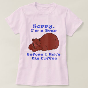 Bär vor Kaffee T-Shirt