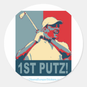 Barack Obama "1st Putz" Sticker