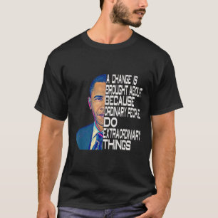 Barack Obama 44. Präsident Politische Zitate T-Shirt