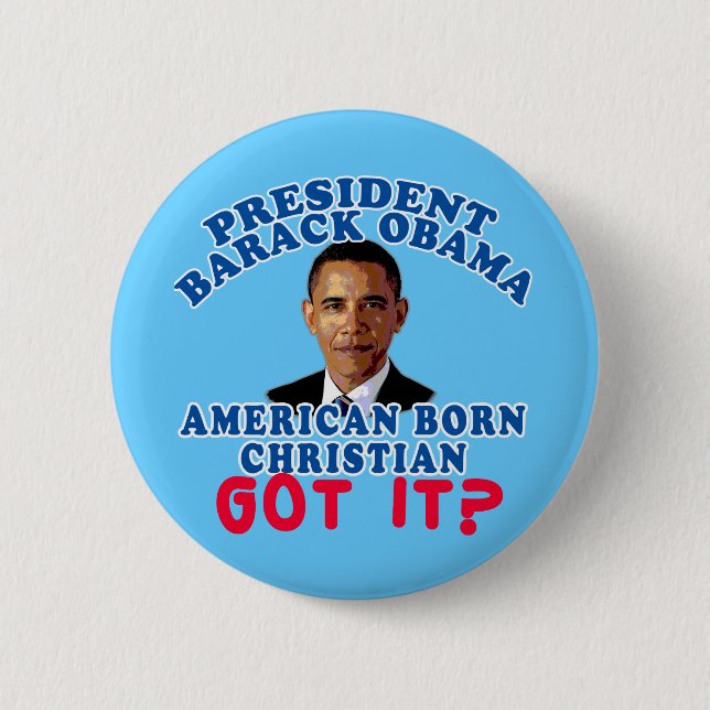 Barack Obama amerikanisches geborenes christliches Button (Vorderseite)