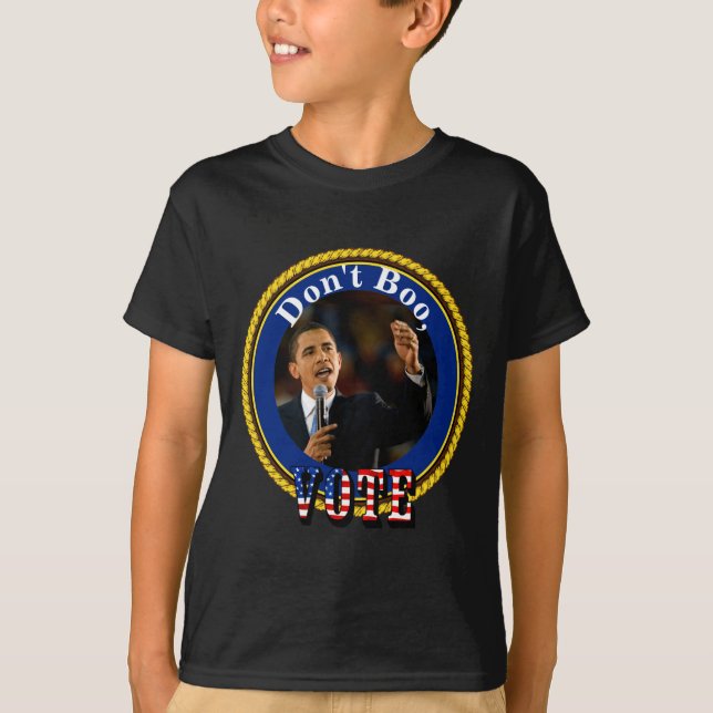 Barack Obama Dont Boo Vote  T-Shirt (Vorderseite)
