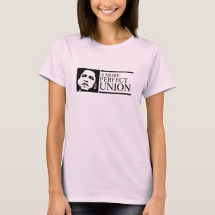 Barack Obama / Ein perfekterer Gewerkschaft T - Sh T-Shirt