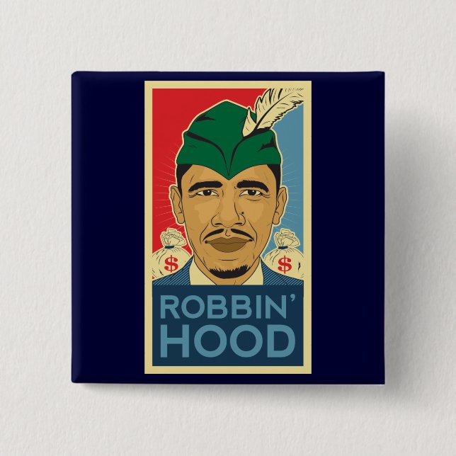 Barack Obama Hauben-Robin Hood T-Shirt! Button (Vorderseite)