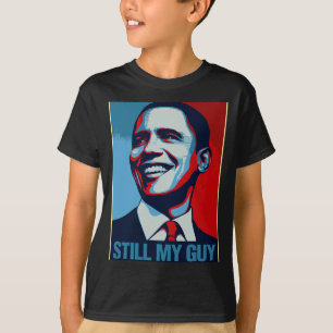 Barack Obama Immer noch mein Typ Obama Portrait Pr T-Shirt