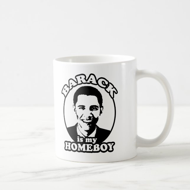 Barack Obama ist mein Homeboy Kaffeetasse (Rechts)