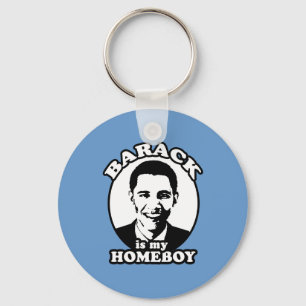 Barack Obama ist mein Homeboy Schlüsselanhänger