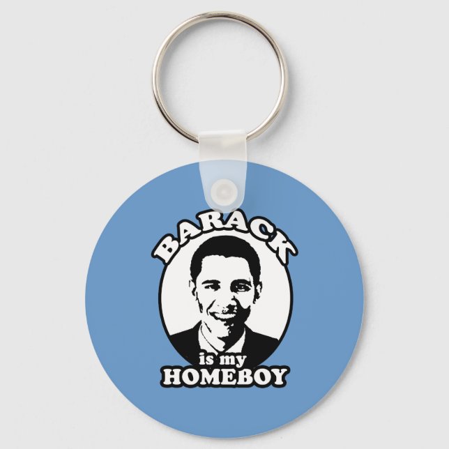 Barack Obama ist mein Homeboy Schlüsselanhänger (Vorderseite)