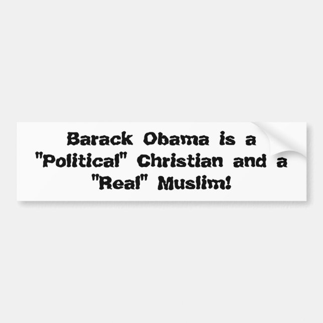 Barack Obama ist und"… ein "politisches" Autoaufkleber (Vorne)