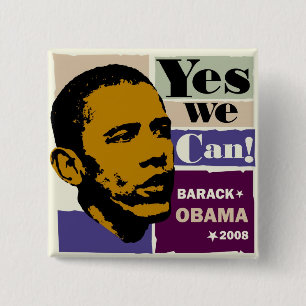 Barack Obama "ja können wir!" Knopf Button