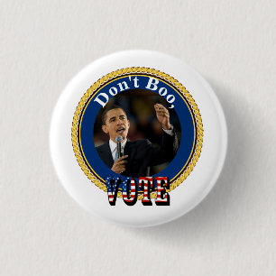 Barack Obama....Kein Boo, STIMMEN Button