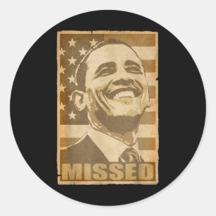 Barack Obama Missed Torn Poster Runder Aufkleber