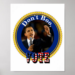 Barack Obama Nicht Ausbuhen Wählen Poster
