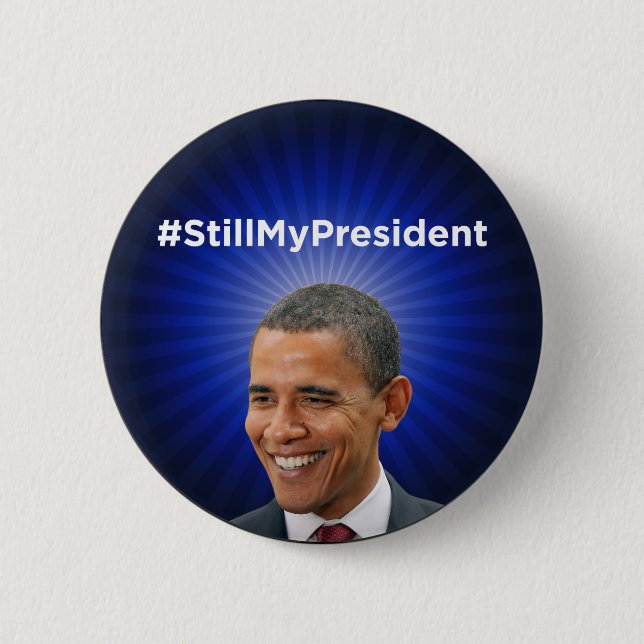 Barack Obama: Noch mein Präsident Button (Vorderseite)