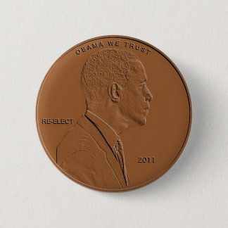 Barack Obama Penny-Knopf-Button 2011 Button