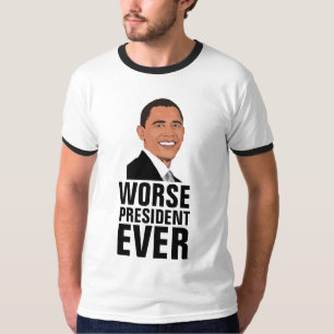 BARACK OBAMA, schlimmer noch als Präsident je T -  T-Shirt