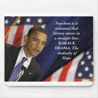 Barack Obama Zitat auf Geschichte Mousepad