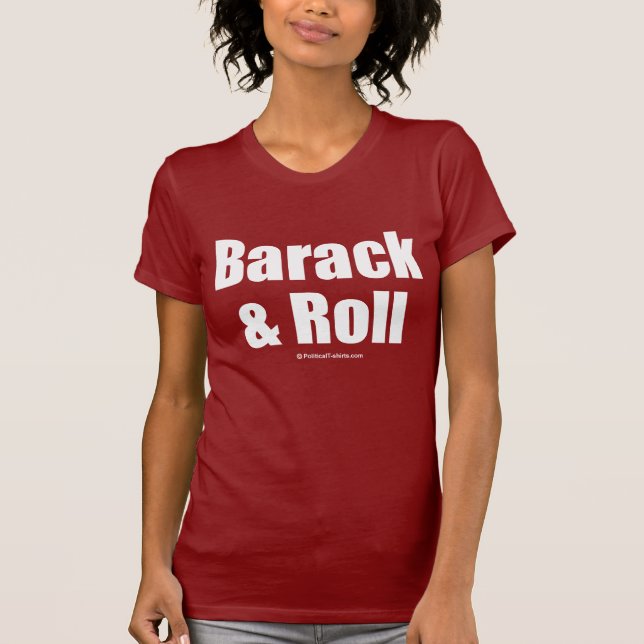 Barack u. Rolle T-Shirt (Vorderseite)