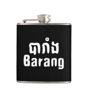 Barang ♦ Ausländer im Khmer-Sprachschrift ♦ Flachmann