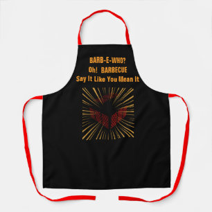 Barb-E- Wer? Oh! Barbecue Spaß Grillen Schürze