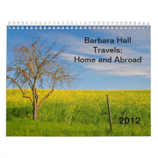 Barbara Hall - Reisen: Zuhause und im Ausland, Kalender