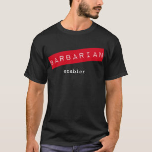 Barbarischer Enabler-T - Shirt