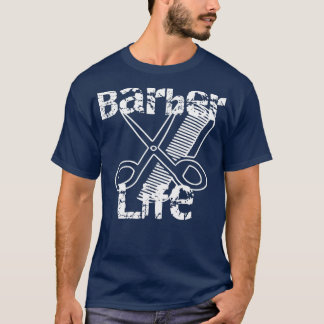 Barber Life Barber School Geschenk T-Shirt