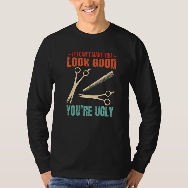 Barber Quote For A Sarcastic Hairdresser   T-Shirt (Vorderseite)