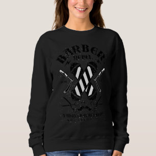 Barber Rebel Sweatshirt