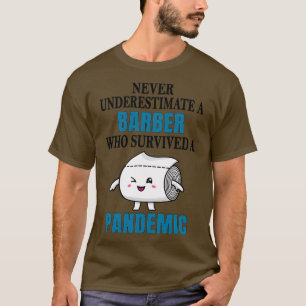 Barberpandemie T-Shirt