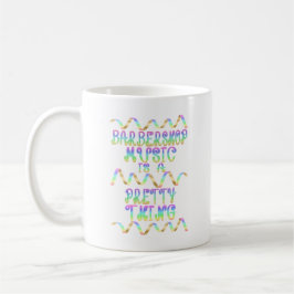 BARBERSHOP MUSIK IST EINE HÜBSCHE SACHE FARBBONNEN KAFFEETASSE