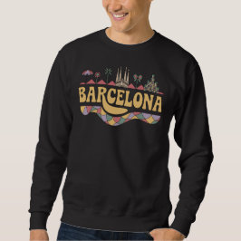 Barcelona Spanien Europa Sweatshirt