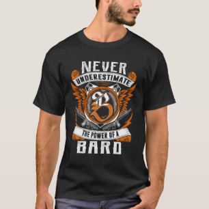 BARD - Personalisiert nie unterschätzen T-Shirt