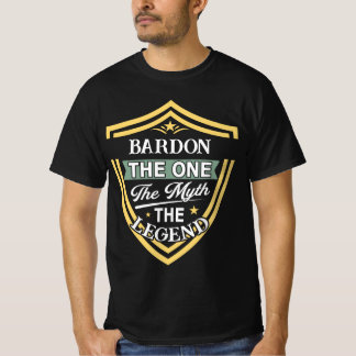 Bardon Der Eine Der Mythos Die Legende T-Shirt