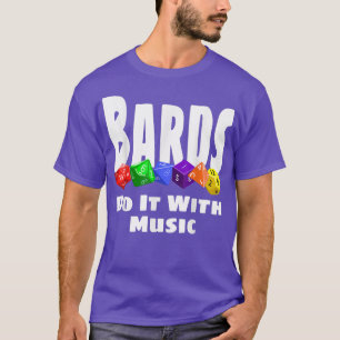 Bards machen es mit Musik-Funny RPG Würfel Game Ro T-Shirt