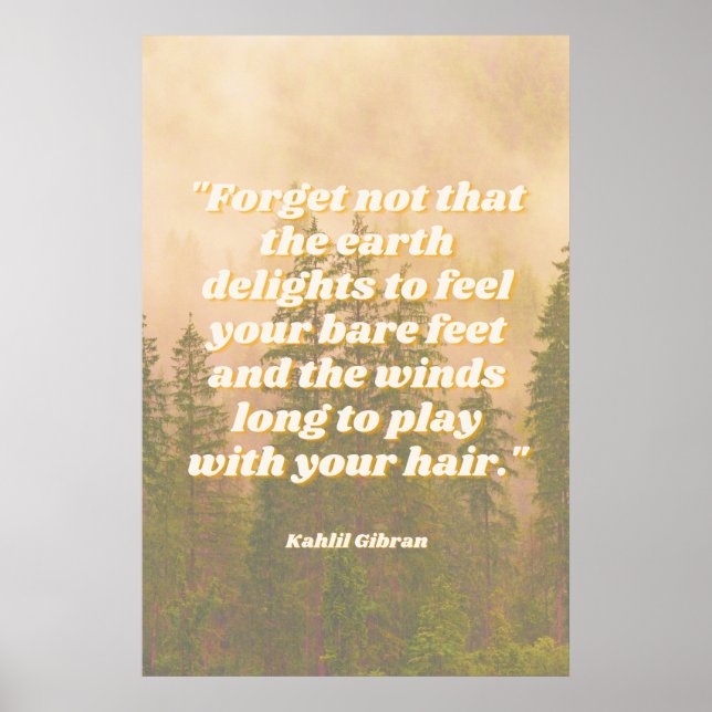 Bare Feet Hippie Quote Wilderness Woods Poster (Vorne)
