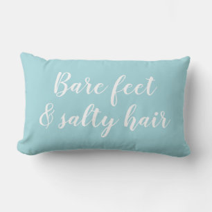 Bare Feet und Salty Hair Beach Dekoration Lendenkissen