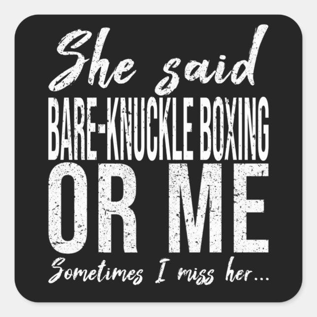 Bare-knuckle Boxen lustige Geschenkidee Quadratischer Aufkleber (Vorderseite)