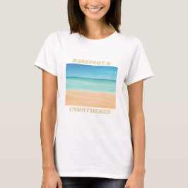 Barefoot und ungestörte Beach Escape T-Shirt